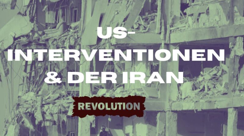 Der Krieg verunmöglicht die Selbstbestimmung des iranischen Volkes – Wozu US-Interventionen bisher geführt haben