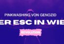 Der ESC in Wien: Pinkwashing von Völkermord