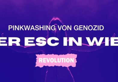 Der ESC in Wien: Pinkwashing von Völkermord