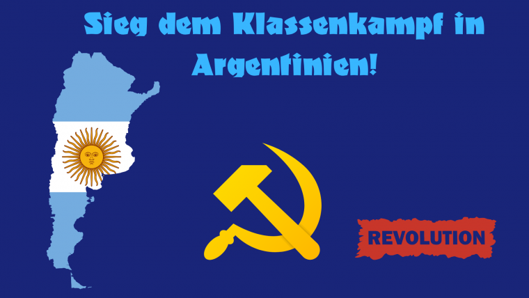 Sieg dem Klassenkampf in Argentinien! Sieg dem Klassenkampf in Argentinien!